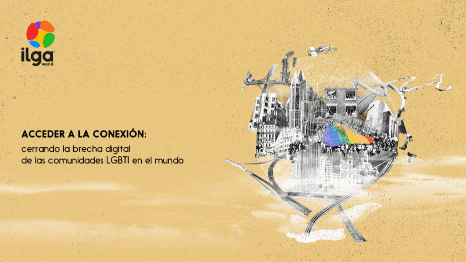 Acceder a la conexión: cerrando la brecha digital de las comunidades LGBTI en el mundo